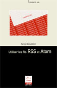 couverture "Utiliser les fils RSS et Atom"